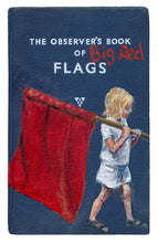 Load image into Gallery viewer, Print of Big Red Flag